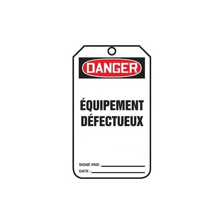 Accuform French Safety Tags, DANGER EQUIPMENT DEFECTUEUX, 5.75in x 3.25in, RP-Plastic, 25PK TCF014PTP